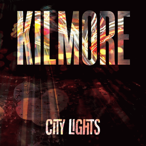 Kilmore : City Lights